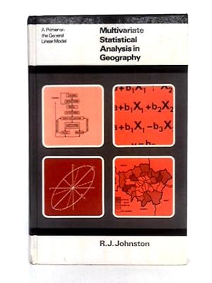 Bild des Verkufers fr Multivariate Statistical Analysis in Geography zum Verkauf von World of Rare Books