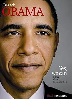 Bild des Verkufers fr Barack Obama: Yes, we can - Bilder einer Persnlichkeit zum Verkauf von Antiquariat Buchhandel Daniel Viertel