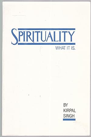 Spirituality. What it is