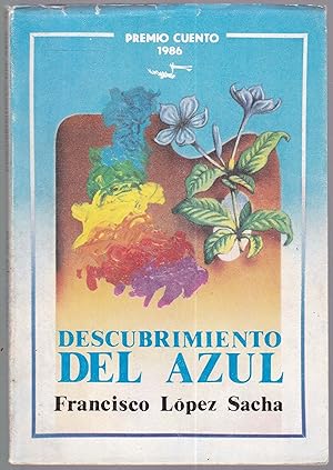 Seller image for Descubrimiento del azul. Premio cuento 1986. Dedicated and signed by the author for sale by Graphem. Kunst- und Buchantiquariat