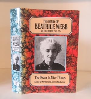 Immagine del venditore per The Diary of Beatrice Webb, Volume 3, 1905-1924, The Power to Alter Things venduto da BRIMSTONES