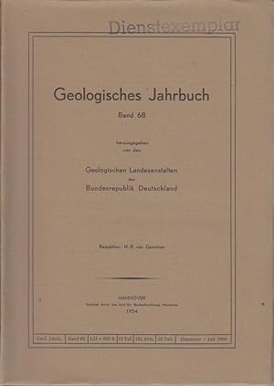 Geologisches Jahrbuch. Band 68. Herausgegeben von den Geologischen Landesanstalten der Bundesrepu...