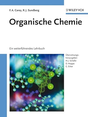 Image du vendeur pour Organische Chemie. Ein weiterfhrendes Lehrbuch. Hg.; Hans J. Schfer u. a. mis en vente par Antiquariat Thomas Haker GmbH & Co. KG