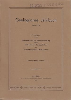 Geologisches Jahrbuch. Band 78. Herausgegeben von den Geologischen Landesanstalten der Bundesrepu...