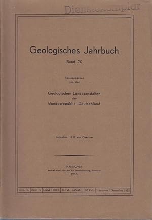 Geologisches Jahrbuch. Band 70. Herausgegeben von den Geologischen Landesanstalten der Bundesrepu...