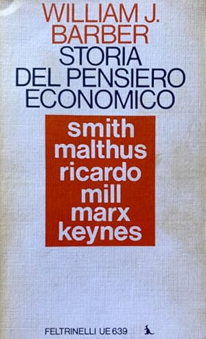 Seller image for STORIA DEL PENSIERO ECONOMICO. SMITH, MALTHUS, RICARDO, MILL, MARX, KEYNES for sale by CivicoNet, Libreria Virtuale