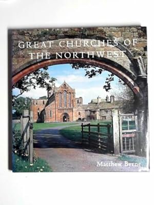 Seller image for Great churches of the Northwest for sale by Cotswold Internet Books
