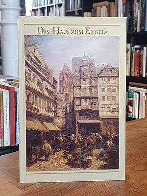 Das " Haus zum Engel " - Eine Dokumentation,