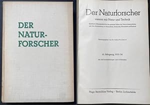 Seller image for Der Naturforscher vereint mit Natur und Technik.10. Jahrgang ( 12 Hefte). 1933/34. Bebilderte Monatsschrift fr das gesamte Gebiet der Naturwissenschaften und ihre Anwendung in Naturschutz, Unterricht, Wirtschaft und Technik. Mit 380 Textabbildungen und 32 Bildtafeln. for sale by Treptower Buecherkabinett Inh. Schultz Volha