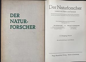 Seller image for Der Naturforscher vereint mit Natur und Technik.13. Jahrgang ( 12 Hefte). 1936/37. Bebilderte Monatsschrift fr das gesamte Gebiet der Naturwissenschaften und ihre Anwendung in Naturschutz, Unterricht, Wirtschaft und Technik. Mit 393 Textabbildungen und 27 Bildtafeln. for sale by Treptower Buecherkabinett Inh. Schultz Volha