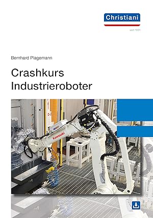 Bild des Verkufers fr Crashkurs Industrieroboter zum Verkauf von moluna