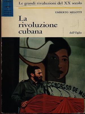 Bild des Verkufers fr La rivoluzione cubana zum Verkauf von Librodifaccia