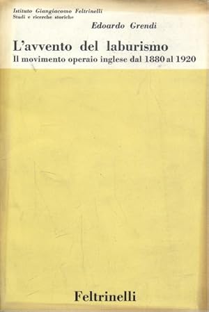 Immagine del venditore per L'avvento del laburismo venduto da Librodifaccia