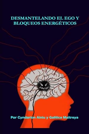 Immagine del venditore per Desmantelando el Ego y Bloqueos Energticos venduto da Podibooks
