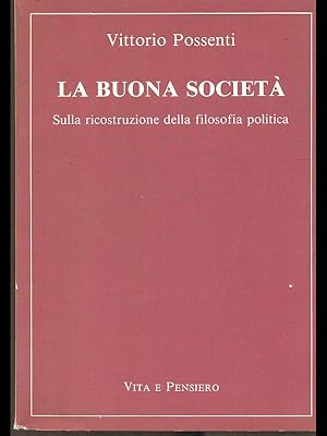 Bild des Verkufers fr La buona societa' zum Verkauf von Librodifaccia