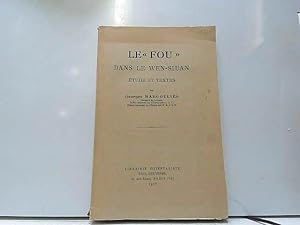 Seller image for Le 'Fou' dans le Wen-Siuan : etude et textes. for sale by JLG_livres anciens et modernes