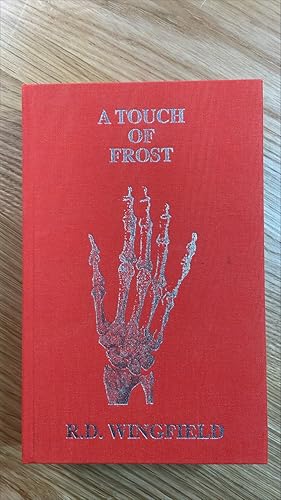 Immagine del venditore per A Touch of Frost (Limited edition). Signed and numbered UK first edition, first printing thus. venduto da Signed and Delivered Books