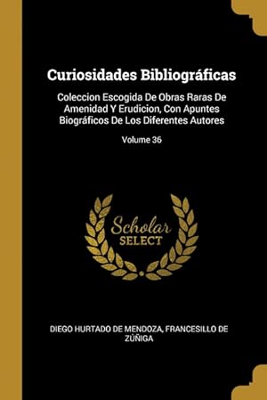 Seller image for Curiosidades Bibliogrficas for sale by Podibooks