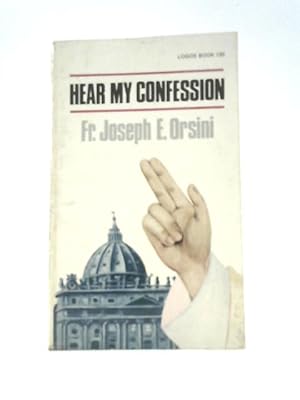 Seller image for Hear My Confession for sale by World of Rare Books