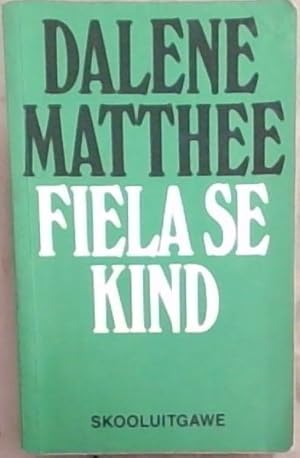 Seller image for Fiela Se Kind: Skooluitgawe (Afrikaans Edition) for sale by Chapter 1