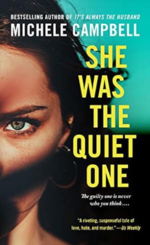 Seller image for She Was the Quiet One: A Novel for sale by Reliant Bookstore