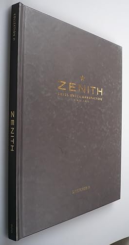 Zenith: Swiss Watch Manufacture since 1865. Kollektion II