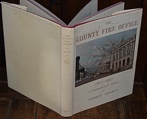 Immagine del venditore per THE COUNTY FIRE OFFICE 1807-1957 - A COMMEMORATIVE HISTORY venduto da CHESIL BEACH BOOKS