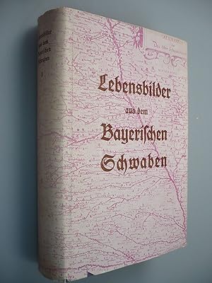 Image du vendeur pour Lebensbilder aus dem Bayerischen Schwaben. Band 8 mis en vente par Antikvariat Valentinska