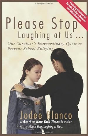 Imagen del vendedor de Please Stop Laughing at Us.: One Survivor's Extraordinary Quest to Prevent School Bullying a la venta por Reliant Bookstore
