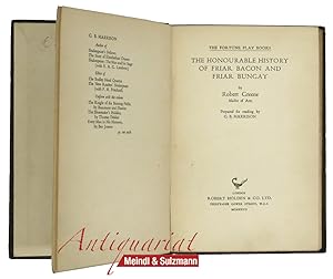 Bild des Verkufers fr The Honourable History of Friar Bacon and Friar Bungay. Prepared for reading by G. B. Harrison. zum Verkauf von Antiquariat MEINDL & SULZMANN OG