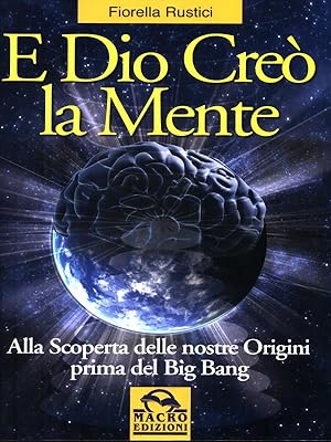 Bild des Verkufers fr E Dio creo' la mente zum Verkauf von Librodifaccia