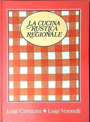 Immagine del venditore per La cucina rustica regionale 7 Puglia Basilicata Sicilia venduto da Miliardi di Parole