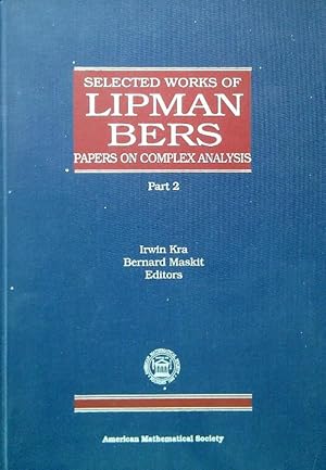 Seller image for Selected Works of Lipman Bers: Papers on Complex Analysis - Part 2 for sale by Librodifaccia