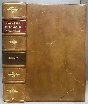 Bild des Verkufers fr THE BEAUTIES OF ENGLAND AND WALES; or Original Delineations, Topographical, Historical, and Descriptive, of each County. Volume VIII: KENT zum Verkauf von Chaucer Bookshop ABA ILAB