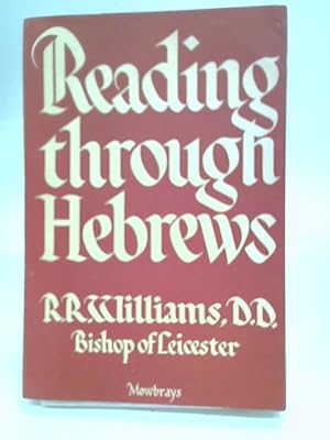 Seller image for Reading Through 'Hebrews' for sale by World of Rare Books