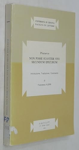 Imagen del vendedor de Plutarco: Non Posse Suaviter Vivi Secundum Epicurum: Introduzione, Traduzione, Commento a la venta por Powell's Bookstores Chicago, ABAA