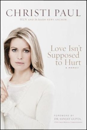 Seller image for Love Isn't Supposed to Hurt for sale by ChristianBookbag / Beans Books, Inc.