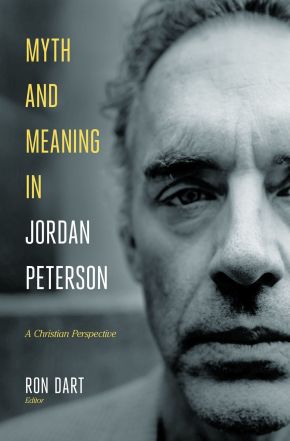 Bild des Verkufers fr Myth and Meaning in Jordan Peterson: A Christian Perspective zum Verkauf von ChristianBookbag / Beans Books, Inc.