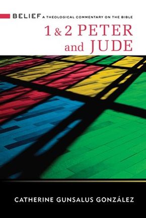 Image du vendeur pour 1 & 2 Peter and Jude: A Theological Commentary on the Bible (Belief: A Theological Commentary on the Bible) mis en vente par ChristianBookbag / Beans Books, Inc.