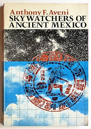 SKYWATCHERS OF ANCIENT MEXICO.