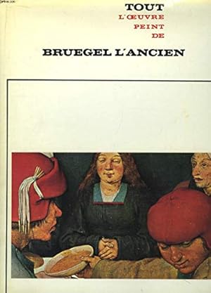 Imagen del vendedor de Tout l'oeuvre peint de bruegel l'ancien a la venta por Ammareal