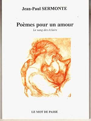 Bild des Verkufers fr Pomes pour un amour (Le sang des clairs) zum Verkauf von Ammareal