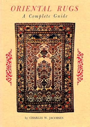 Oriental Rugs: A Complete Guide