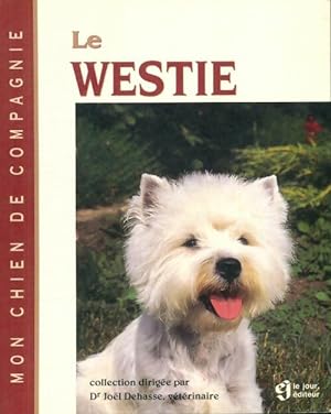 Seller image for Westie - Jo?l Dehasse for sale by Book Hmisphres