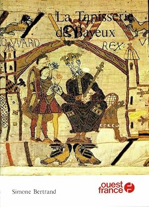 Seller image for La tapisserie de Bayeux - Simone Bertrand for sale by Book Hmisphres
