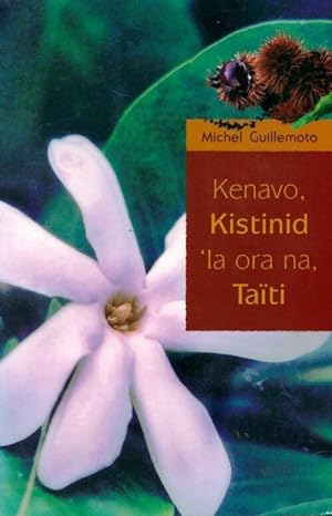 Imagen del vendedor de Kenavo kistinid 'ia ora na ta?ti - Michel Guillemoto a la venta por Book Hmisphres