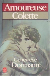 Imagen del vendedor de Amoureuse Colette - Genevi?ve Dormann a la venta por Book Hmisphres