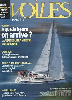 Voiles et voiliers n 508 : A quelle heure on arrive   - Collectif