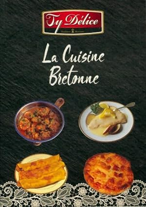 La cuisine bretonne - Collectif