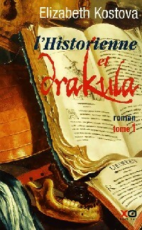 Image du vendeur pour L'historienne et Drakula Tome I - Elizabeth Kostova mis en vente par Book Hmisphres